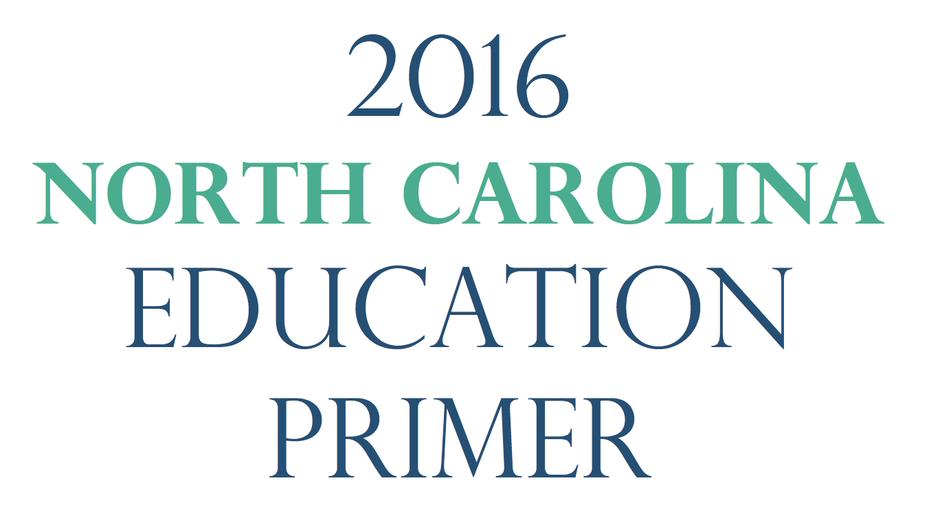 Policymaker’s Education Primer 2016 Public School Forum