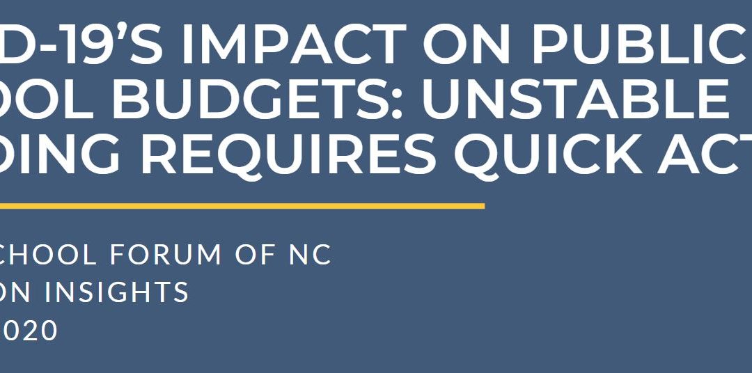 COVID-19’s Impact on Public School Budgets: Unstable Funding Requires Quick Action