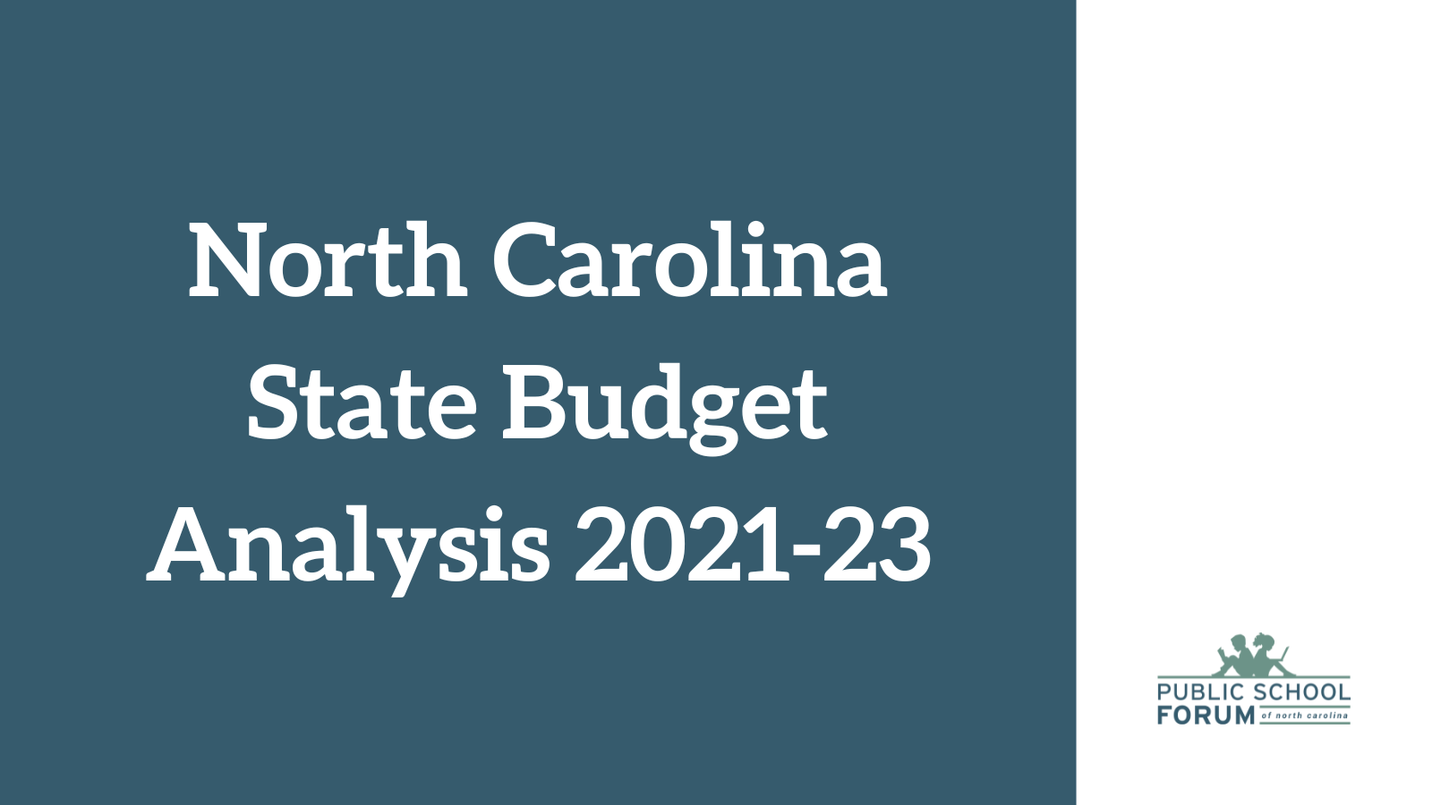 North Carolina State Budget Analysis 202123 Public School Forum