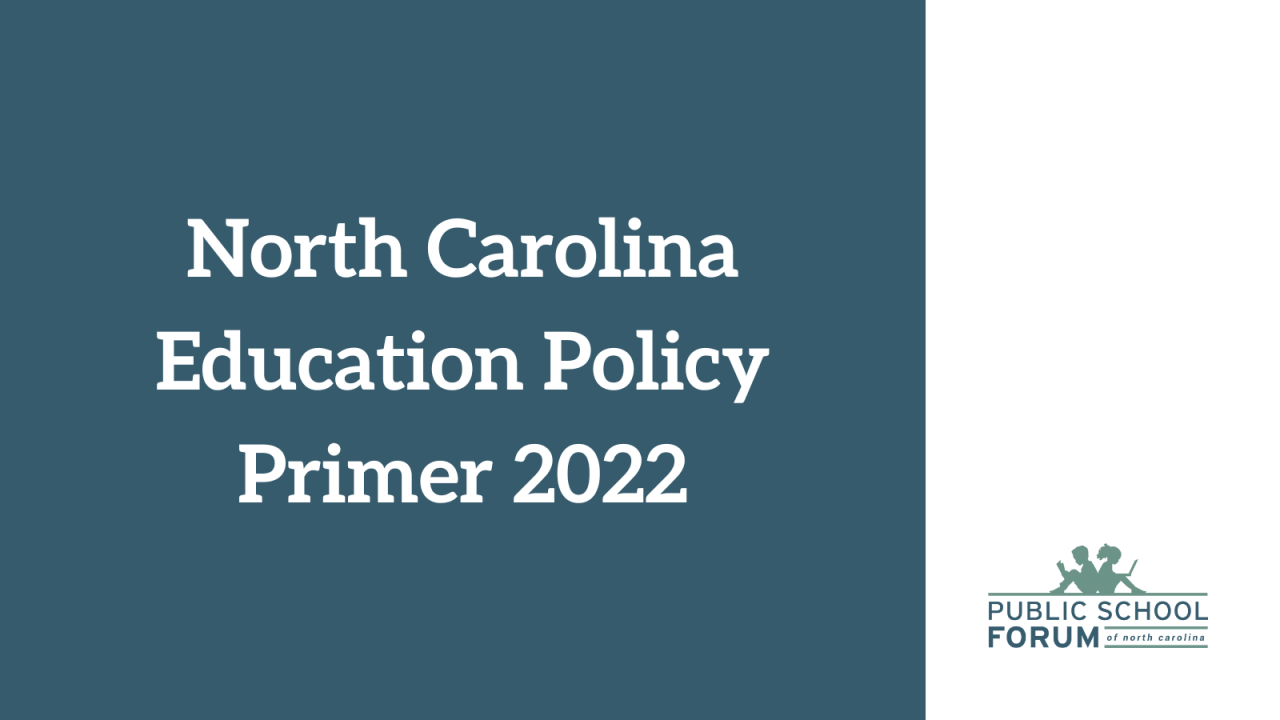 Public School Forum - A think-and-do tank committed to North Carolina ...