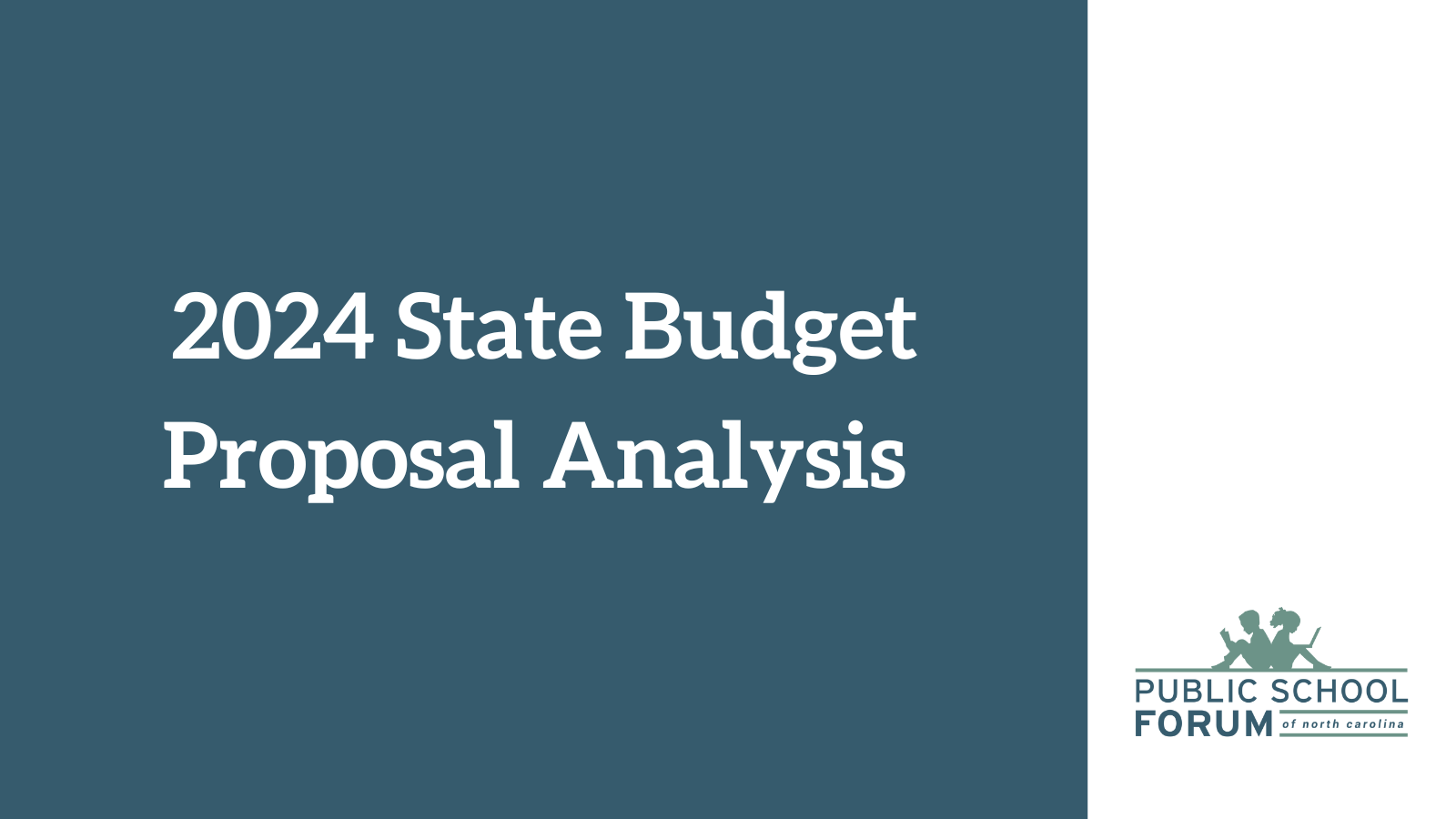 2024 State Budget Proposal Analysis Public School Forum